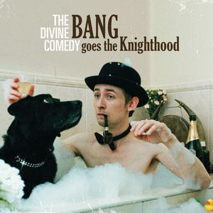 Golden Discs CD Bang Goes the Knighthood:   - The Divine Comedy [CD]