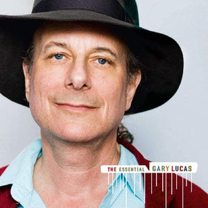 Golden Discs CD The Essential Gary Lucas:   - Gary Lucas [CD]
