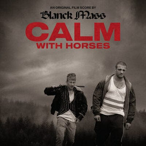 Golden Discs VINYL Calm With Horses:   - Blanck Mass [VINYL]