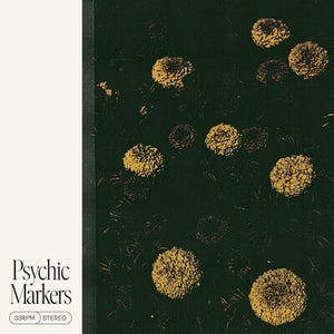 Golden Discs VINYL Psychic Markers:   - Psychic Markers [VINYL]