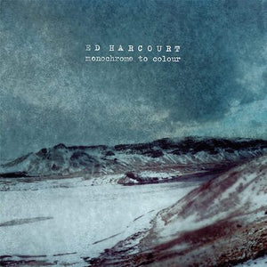 Golden Discs VINYL Monochrome to Colour:   - Ed Harcourt [VINYL]