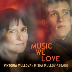 Golden Discs CD Viktoria Mullova/Misha Mullov-Abbado: Music We Love:   - Viktoria Mullova [CD]