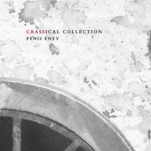 Golden Discs CD Penis Envy (Crassical Collection) - Crass [CD]