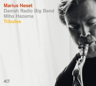 Golden Discs CD Tributes:   - Marius Neset/Danish Radio Big Band [CD]