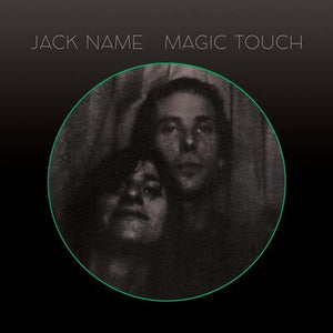 Magic Touch:   - Jack Name [VINYL]