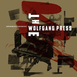 Golden Discs CD Unremembered, Remembered:   - The Wolfgang Press [CD]