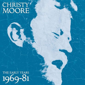 The Early Years 1969-81 - Christy Moore [VINYL]