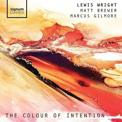 Golden Discs CD The Colour of Intention - Lewis Wright/Matt Brewer/Marcus Gilmore [CD]