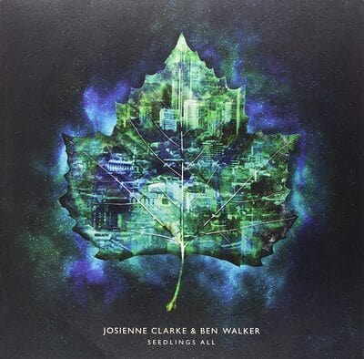 Golden Discs VINYL Seedlings All:   - Josienne Clarke & Ben Walker [VINYL Deluxe Edition]