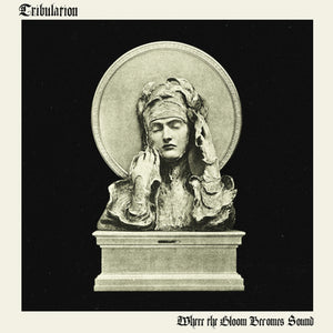 Where the Gloom Becomes Sound - Tribulation [CD Limited Edition]