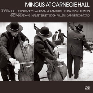 Mingus at Carnegie Hall:   - Charles Mingus [VINYL Deluxe Edition]