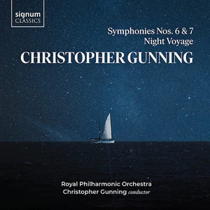 Golden Discs CD Christopher Gunning: Symphonies Nos. 6 & 7/Night Voyage:   - Christopher Gunning [CD]