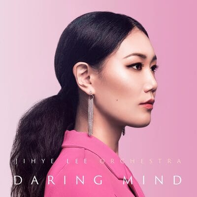 Golden Discs CD Daring Mind:   - Jihye Lee Orchestra [CD]