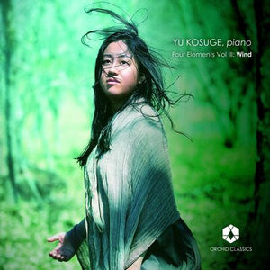 Yu Kosuge: Four Elements Vol III: Wind:  - Volume 3 - Louis-Claude Daquin [CD]