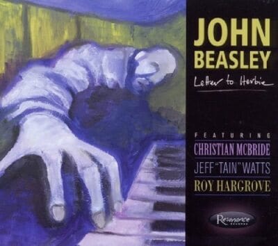 Golden Discs CD Letter to Herbie:   - John Beasley [CD]