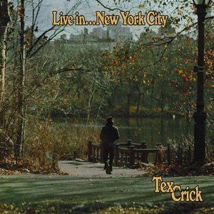 Live In... New York City - Tex Crick [VINYL]