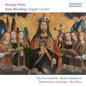 Paradisi Porte: Hans Memling's Angelic Concert:   - Guillaume Dufay [CD]