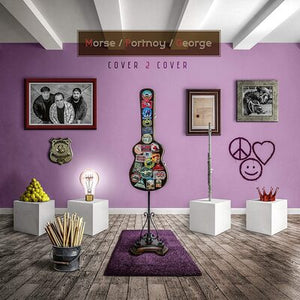Cover 2 Cover - Morse/Portnoy/George [VINYL]