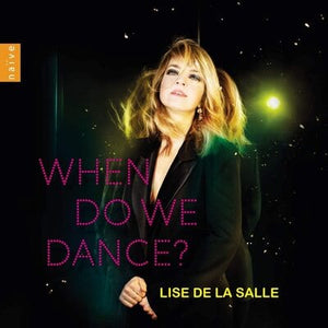 Golden Discs CD Lise De La Salle: When Do We Dance?:   - Lise De La Salle [CD]