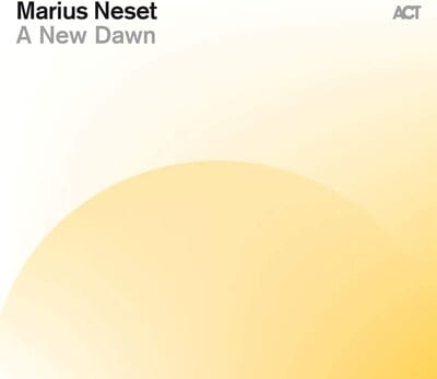 Golden Discs CD A New Dawn:   - Marius Neset [CD]