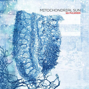 Golden Discs VINYL Sju Pulsarer - Mitochondrial Sun [VINYL]