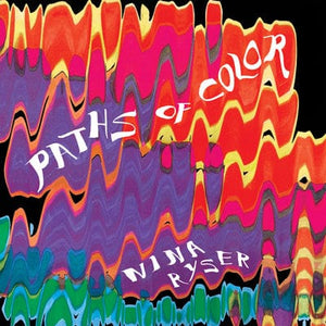 Golden Discs VINYL Paths of Color:   - Nina Ryser [VINYL]