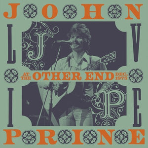Live at the Other End, December 1975 (RSD 2021) - John Prine [VINYL Limited Edition]