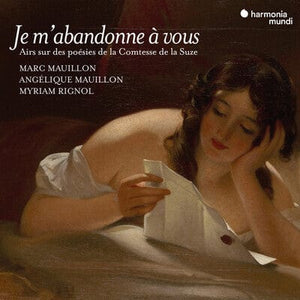 Golden Discs CD Je M'abandonne À Vous. Airs Sur Des Poésies De La Comtesse De...:   - Marc Mauillon [CD]