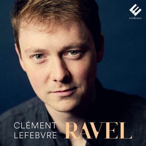 Golden Discs CD Clément Lefebvre: Ravel:   - Maurice Ravel [CD]
