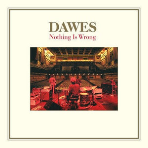 Golden Discs VINYL Nothing Is Wrong:   - Dawes [VINYL]