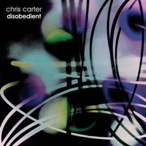 Golden Discs VINYL Disobedient - Chris Carter [VINYL]