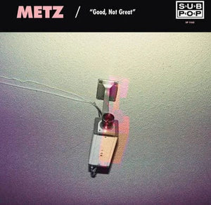 Golden Discs VINYL Good, Not Great - Metz/Mission of Burma [VINYL]