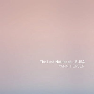Golden Discs VINYL The Lost Notebook - EUSA - Yann Tiersen [VINYL]