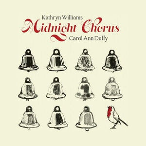 Golden Discs CD Midnight Chorus - Kathryn Williams & Carol Ann Duffy [CD]