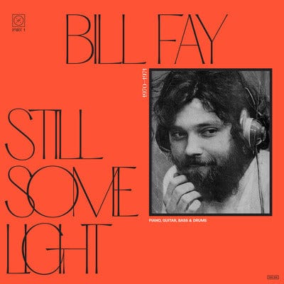 Golden Discs CD Still Some Light: Part 1:   - Bill Fay [CD]