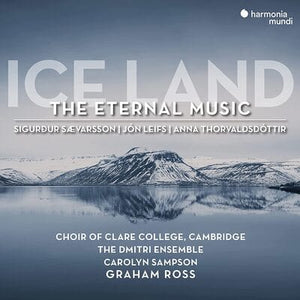 Golden Discs CD Ice Land: The Eternal Music:   - The Choir of Clare College, Cambridge [CD]