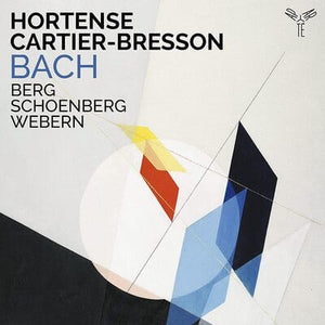 Golden Discs CD Hortense Cartier-Bresson: Bach/Berg/Schoenberg/Webern:   - Hortense Cartier-Bresson [CD]