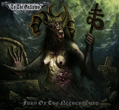 Golden Discs VINYL Fury of the Netherworld - To the Gallows [VINYL]