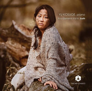 Yu Kosuge: Four Elements Vol IV: Earth:  - Volume 4 - Franz Schubert [CD]