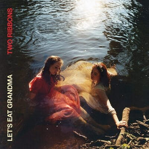 Golden Discs VINYL Two Ribbons:   - Let's Eat Grandma [VINYL]