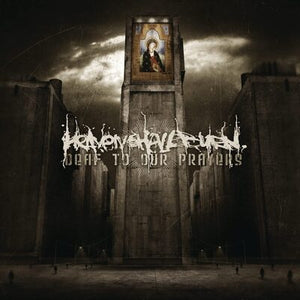 Deaf to Our Prayers - Heaven Shall Burn [VINYL]
