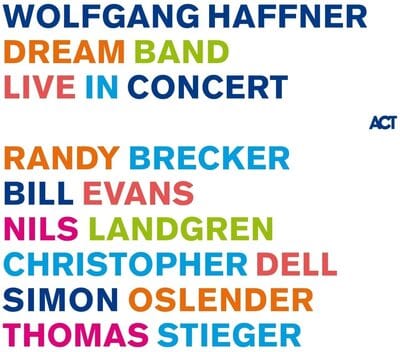 Golden Discs CD Dream Band Live in Concert:   - Wolfgang Haffner [CD]