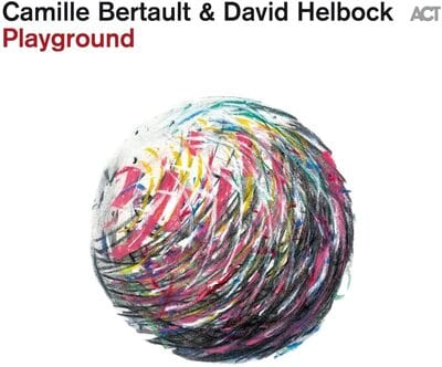 Golden Discs CD Playground - Camille Bertault & David Helbock [CD]