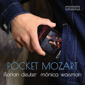 Florian Deuter/Mónica Waisman: Pocket Mozart:   - Wolfgang Amadeus Mozart [CD]
