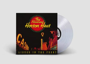 Golden Discs VINYL Liquor in the Front - Reverend Horton Heat [VINYL]