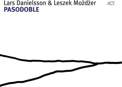 Golden Discs VINYL Pasodoble - Lars Danielsson & Leszek Mozdzer [VINYL]