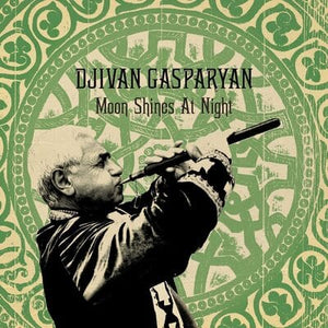 Golden Discs VINYL Moon Shines at Night - Djivan Gasparyan [VINYL]