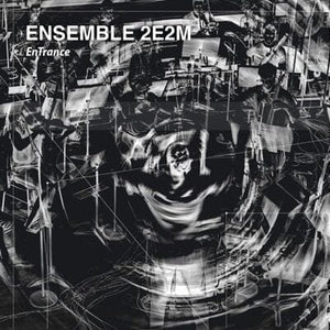 Golden Discs CD Ensemble 2e2m: EnTrance - Ensemble 2E2M [CD]