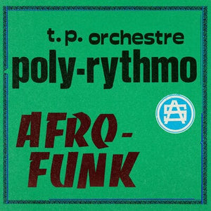 Golden Discs VINYL Afro-funk:   - T.P. Orchestre Poly-Rythmo [VINYL]