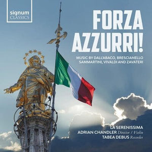 Golden Discs CD Forza Azzurri!: Music By Dall'Abaco, Brescianello, Sammartini, Vivaldi... - La Serenissima [CD]